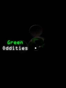 Green Oddities