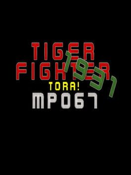 Tiger Fighter 1931: Tora! MP067