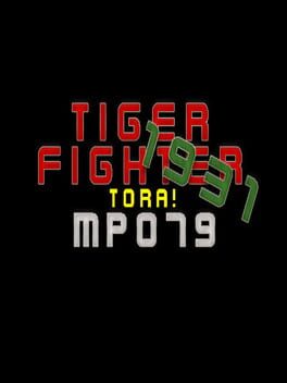 Tiger Fighter 1931: Tora! MP079