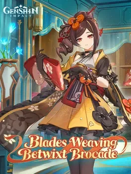 Genshin Impact: Blades Weaving Betwixt Brocade image