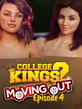 College Kings 2: Episode 4 - Moving Out