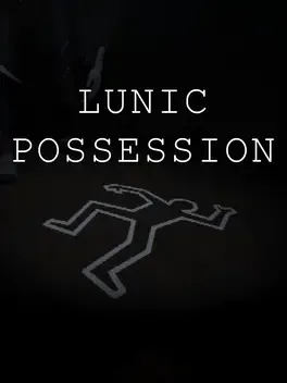 Lunic: Possession