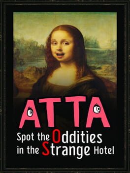 Atta: Spot the Oddities in the Strange Hotel