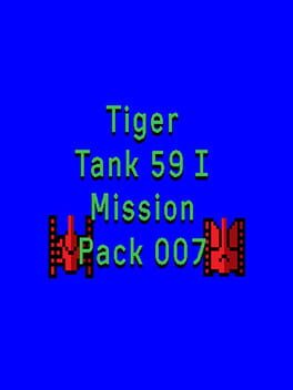 Tiger Tank 59 I: Mission Pack 007