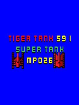 Tiger Tank 59 I: Super Tank MP026