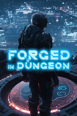 Forged In Dungeon