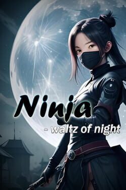 Ninja: Waltz of night