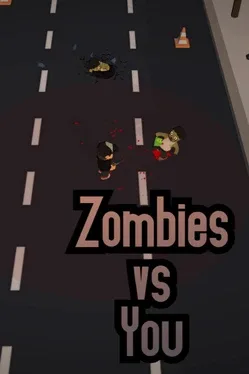 Zombies vs. You