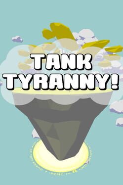 Tank Tyranny