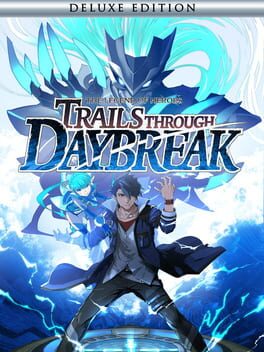 The Legend of Heroes: Trails through Daybreak - Deluxe Edition
