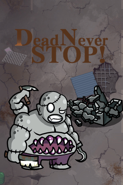 DeadNeverStop