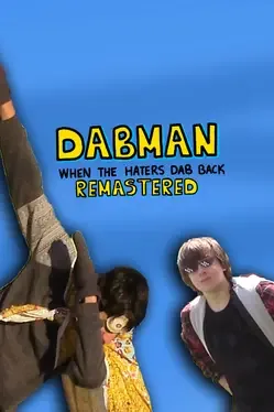 Dabman: When The Haters Dab Back Remastered image