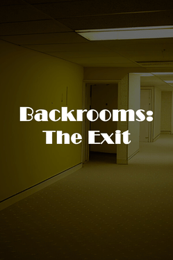 Backrooms: The Exit