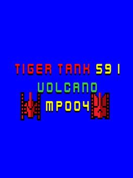 Tiger Tank 59 I: Volcano MP004