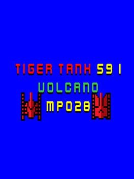 Tiger Tank 59 I: Volcano MP028