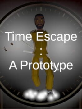 Time Escape: A Prototype