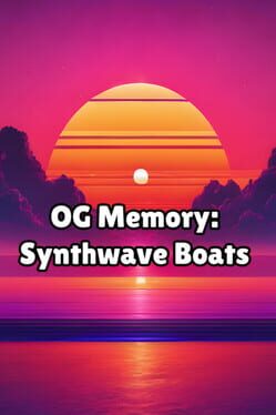 OG Memory: Synthwave Boats