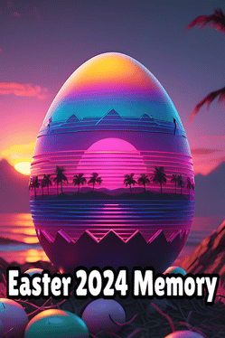 Easter 2024 Memory