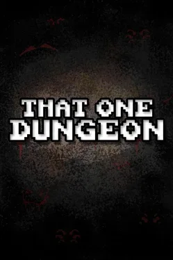 That One Dungeon