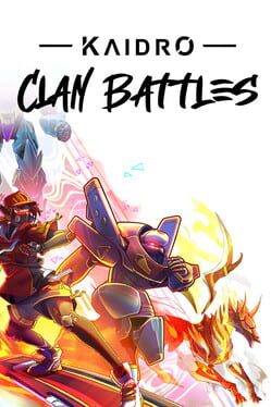 Image de Kaidro: Clan Battles
