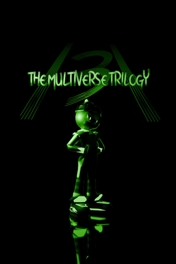 The Multiverse Trilogy