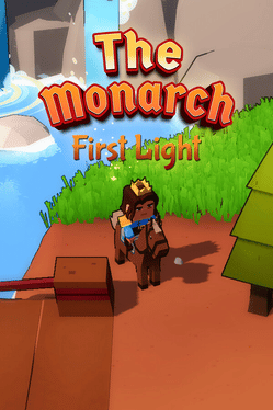 The Monarch: First Light