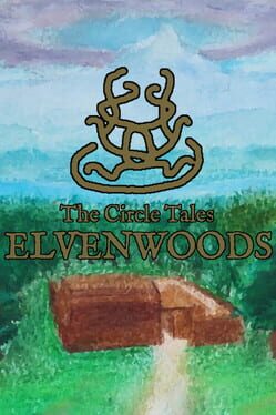 The Circle Tales: Elvenwoods