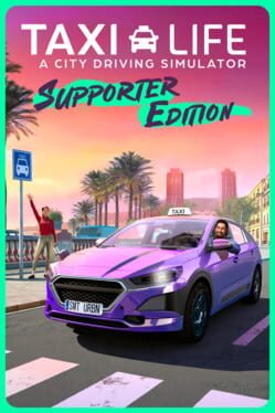 Taxi Life: A City Driving Simulator: Supporter Edition游戏资源下载