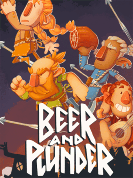 Beer and Plunder