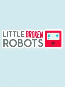 Little Broken Robots