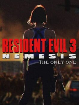 Resident Evil 3: The Only One