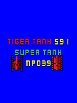 Tiger Tank 59 I: Super Tank MP039