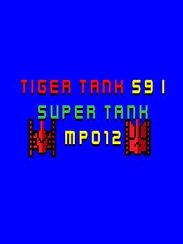 Tiger Tank 59 I: Super Tank MP012