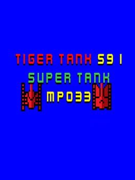Tiger Tank 59 I: Super Tank MP033