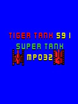 Tiger Tank 59 I: Super Tank MP032
