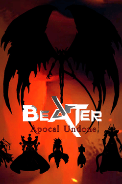 Beater: Apocal Undone