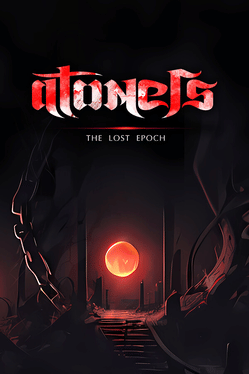 Atoners: The Lost Epoch