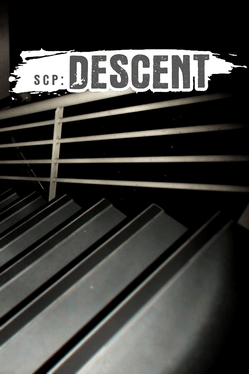 SCP: Descent