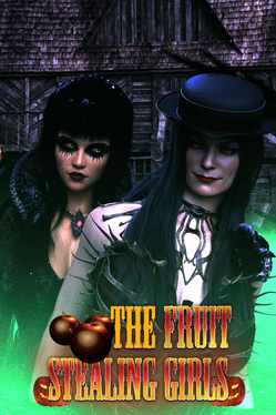 The Fruit Stealing Girls