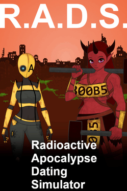 RADS: The Radioactive Apocalypse Dating Simulator