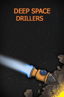 Deep Space Drillers