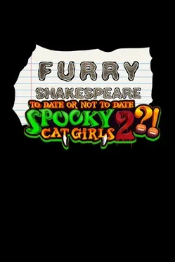 Furry Shakespeare: To Date Or Not To Date Spooky Cat Girls 2?! image