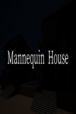 Mannequin House