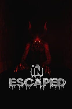 Inescaped