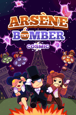 Arsene Bomber: Cosmic