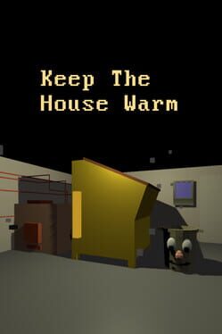 Keep The House Warm Game Cover Artwork