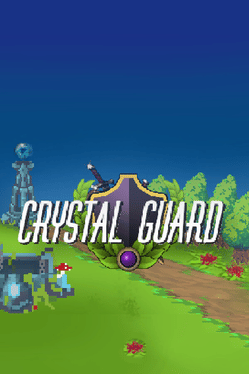 Crystal Guard TD