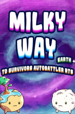 Milky Way TD Survivors Autobattler RTS: Earth