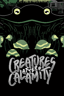 Creatures After Calamity