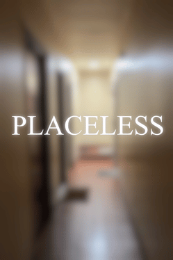 Placeless